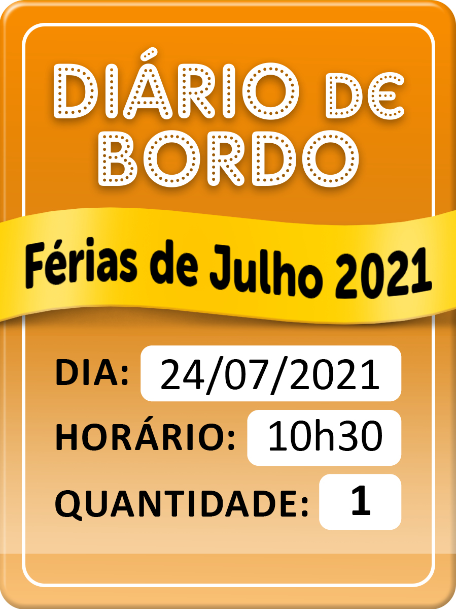 DIÁRIO DE BORDO - FÉRIAS DE JULHO DIA 24/07 - 10H30 - INDIVID