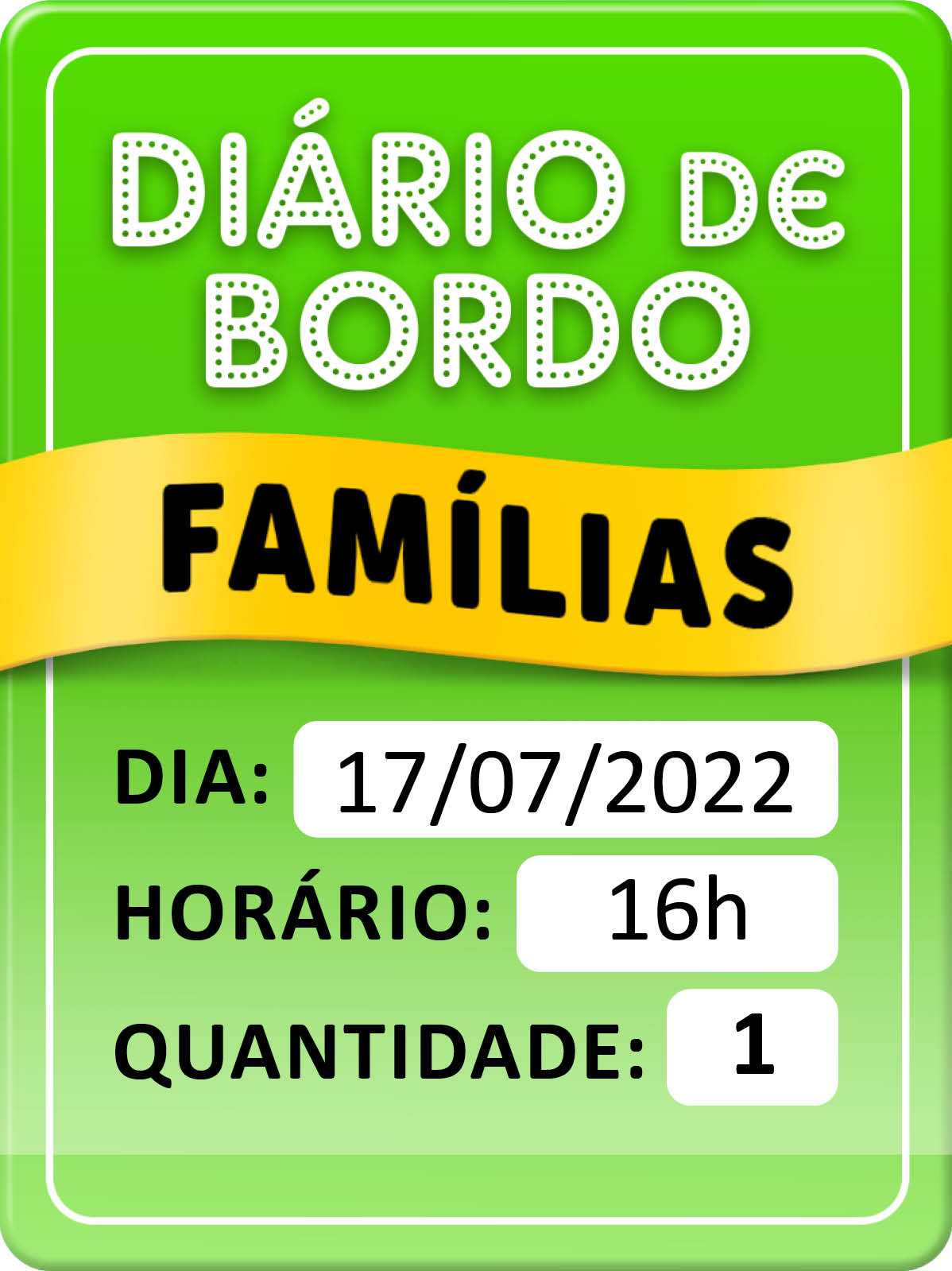 DIÁRIO DE BORDO - FAMÍLIAS - DIA 17/07 - 16H - INDIVIDUAL