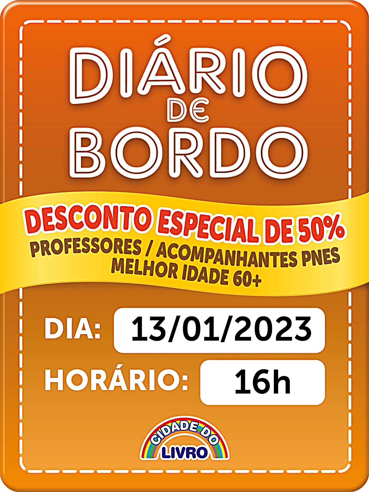 DIÁRIO DE BORDO - FAMÍLIAS - DIA 13/01 - INDIVIDUAL 50%