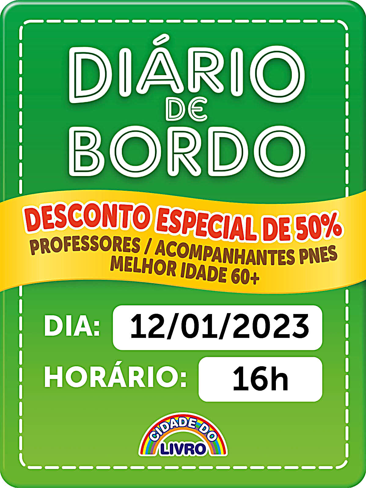 DIÁRIO DE BORDO - FAMÍLIAS - DIA 12/01 - INDIVIDUAL 50%