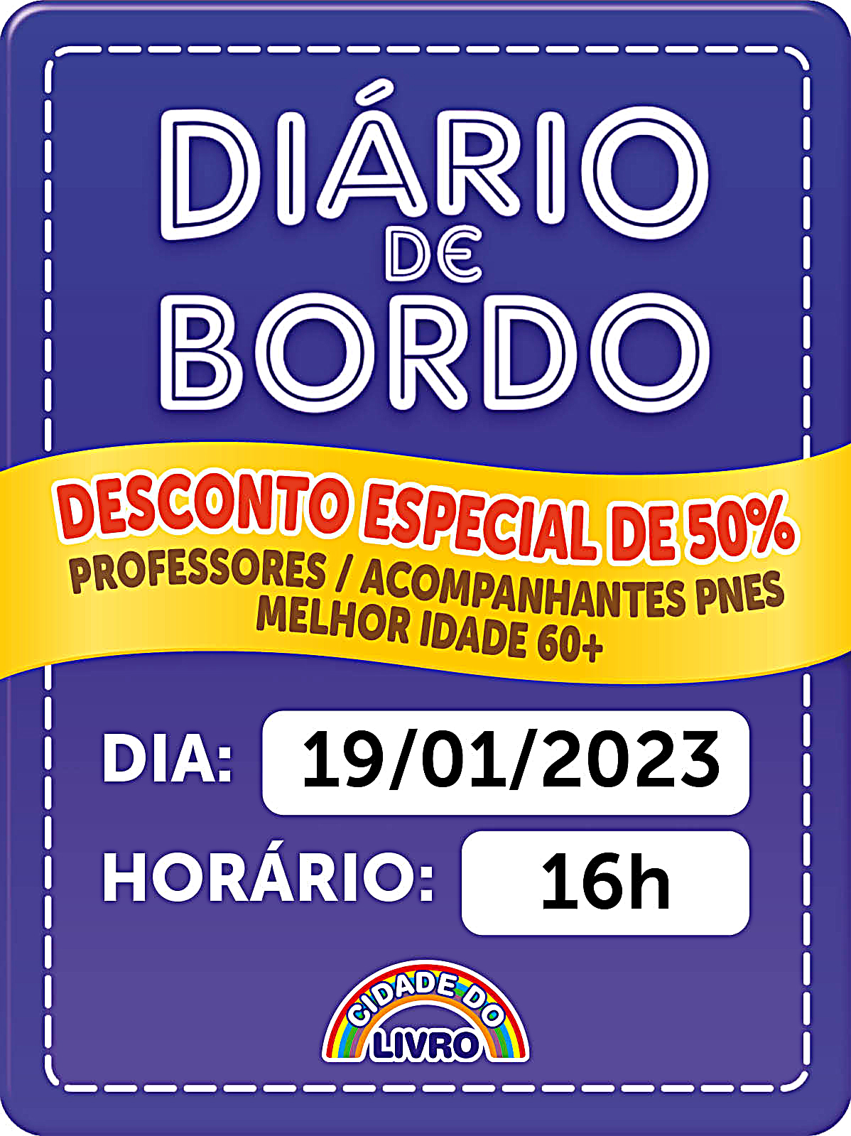 DIÁRIO DE BORDO - FAMÍLIAS - DIA 19/01 - INDIVIDUAL 50%