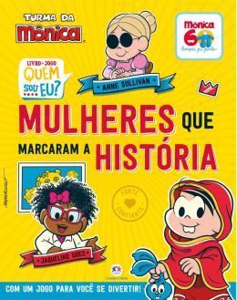 Turma da Monica - Donas da Rua: mulheres que marcaram a historia