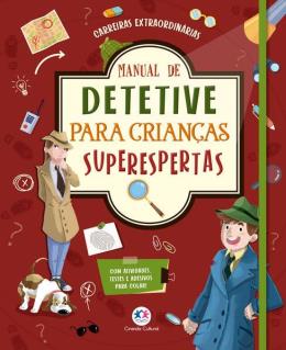 Manual de detetive para criancas superespertas