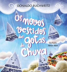 Os novos vestidos das gotas de chuva