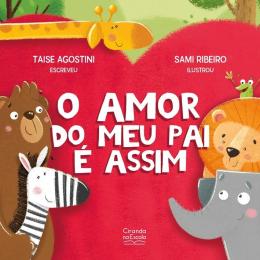 O amor do meu pai e assim