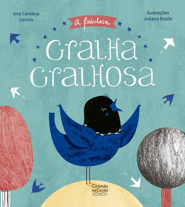 A fabulosa Gralha Gralhosa