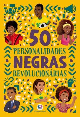 50 Personalidades negras revolucionarias