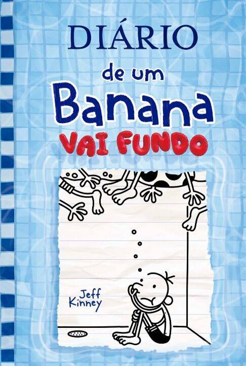 DIARIO DE UM BANANA15: VAI FUNDO