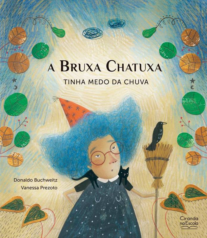 A Bruxa Chatuxa tinha medo da chuva
