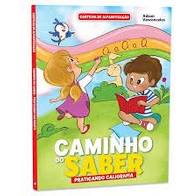 CARTILHA CAMINHO DO SABER - PRATICANDO A CALIGRAFI