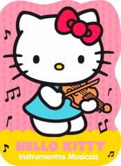 HELLO KITTY - INSTRUMENTOS MUSICAIS