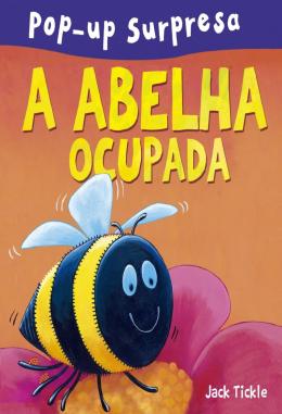 A ABELHA OCUPADA