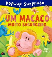 UM MACACO MUITO BAGUNÇEIRO