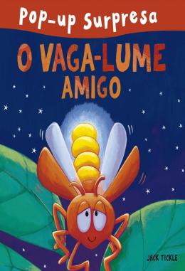 O VAGA-LUME AMIGO