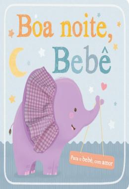 BOA NOITE, BEBE