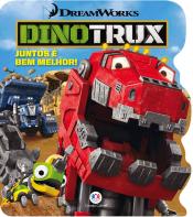 DINOTRUX - JUNTOS E BEM MELHOR