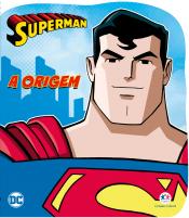 SUPERMAN - A ORIGEM