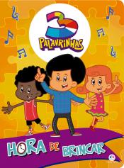 3 Palavrinhas: Hora de brincar