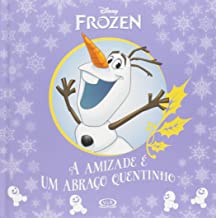 FROZEN A AMIZADE E UM ABRAÇO QUENTINHO
