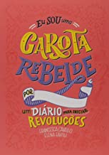 EU SOU UMA GAROTA REBELDE