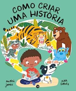 COMO CRIAR UMA HISTORIA