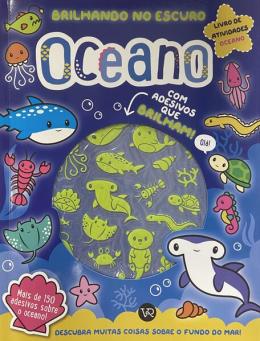 BRILHANDO NO ESCURO: OCEANO
