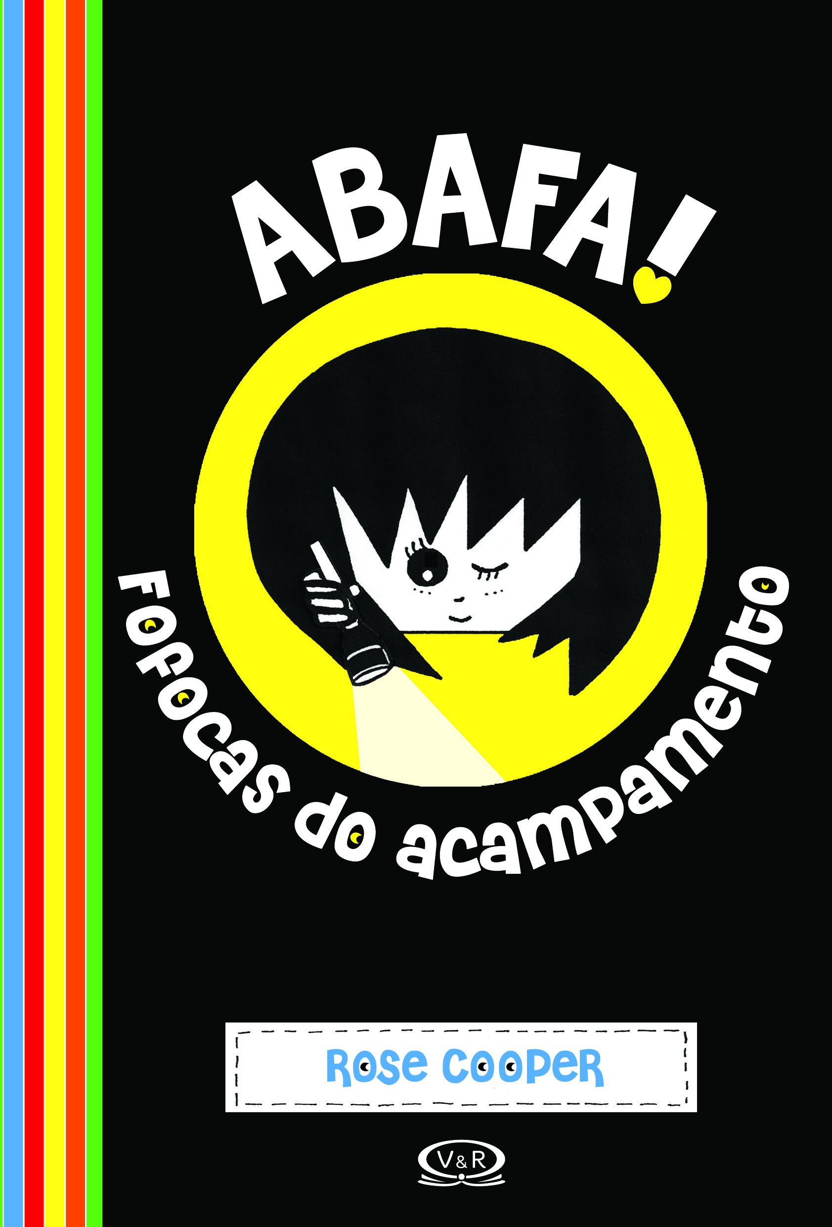 ABAFA FOFOCAS DO ACAMPAMENTO