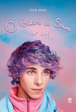 O GAROTO DO SONHO  ed1 v1