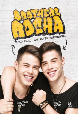 BROTHERS ROCHA  TUDO IGUAL, MAS MUITO DIFERENTE