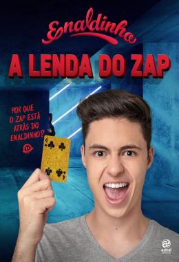 ENALDINHO - A LENDA DO ZAP + BRINDE
